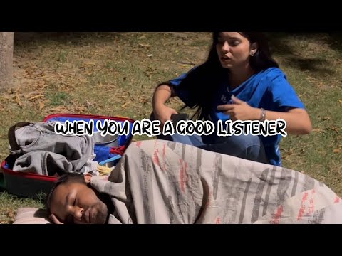 When you are a good listener! Ft. @Funnymaniiiii