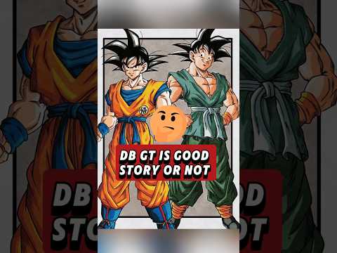 To Kya Dragon Ball Gt Ki Story Achi Hai Kya..! 🤔 #shorts #goku