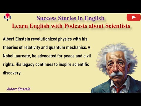 Learn English with Podcasts on Successful People | Biography of Albert Einstein | Graded Reader