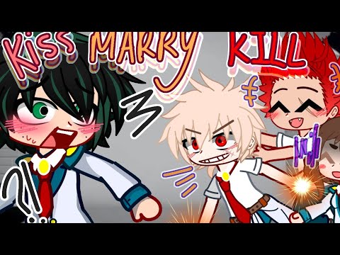 KISS, MARRY, KILL! | BkDk GCMM + OTHER SHIPS |