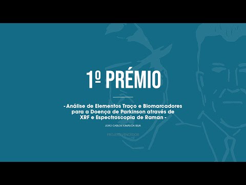 5ª Edição do Prémio CNS | 1º Prémio | "Análise de Elementos Traço e Biomarcadores para a DP..."