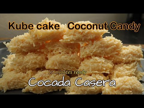 15 minute Traditional Brazilian Cocada Recipe/ Irresistible Homemade Coconut Candy/Kube cake