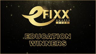 eFIXX Awards 2023 Education Category Winners