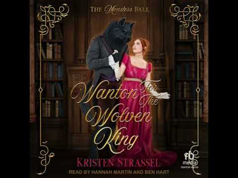 Wanton for the Wolven King by Kristen Strassel