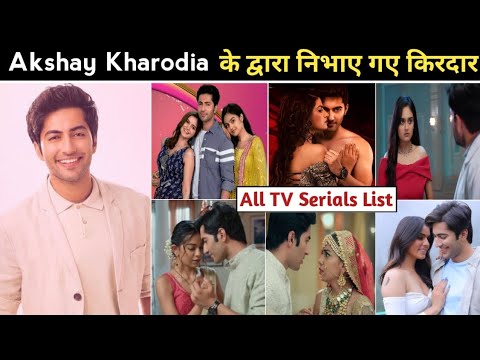 Akshay kharodia serials | akshay kharodia new serial | akshay kharodia serials list