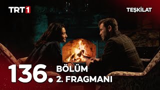 Teşkilat 136. Bölüm 2. Fragmanı | “Öyle biri geliyor ki sana şifa oluyor…" @TeskilatTRT