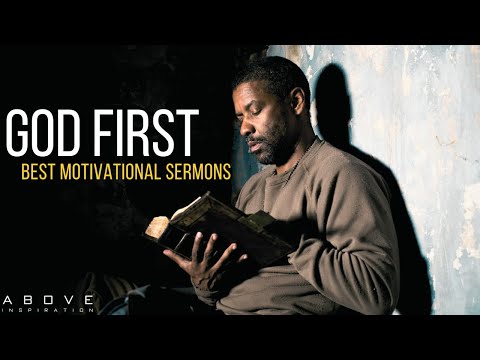 GOD FIRST | Best Motivational Sermons - 1 Hour Powerful Christian Inspiration