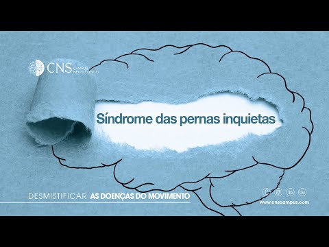 Desmistificar as Doenças do Movimento | Síndrome das Pernas inquietas