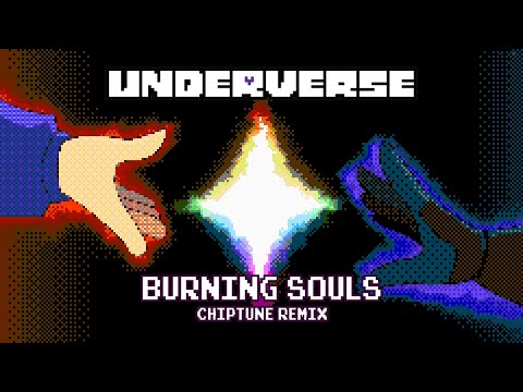 Underverse OST - Burning Souls [Chiptune Remix]