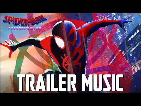 SPIDER-MAN: Across The Spider-Verse | TRAILER MUSIC (Miles Morales Theme)