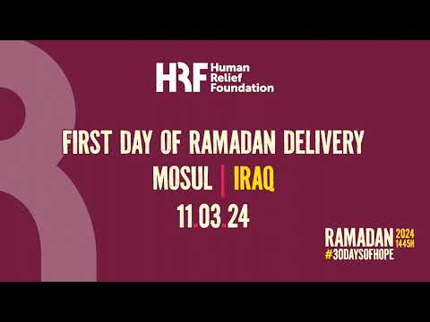 First day of Ramadan 2024 delivery | Mosul, Iraq