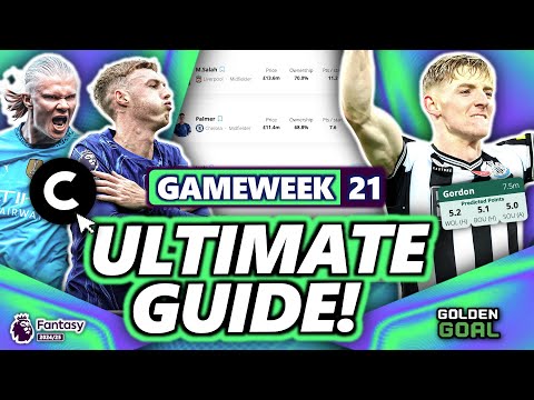 THE ULTIMATE GUIDE FOR FPL GAMEWEEK 21! 📈 | Fantasy Premier League 24/25 Strategy and Tips