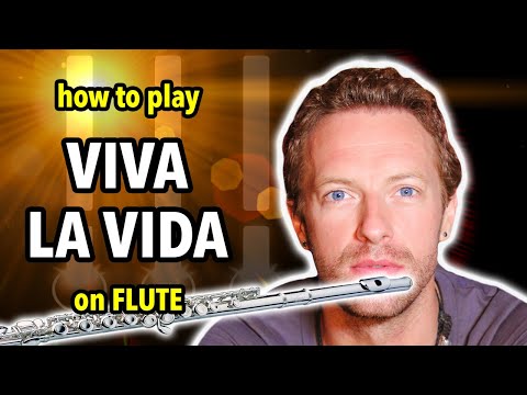 How to play Viva la Vida on Flute | Flutorials