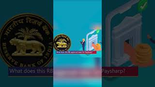 Paysharp receives RBI authorization to operate as payment aggregator | RizingTV #short