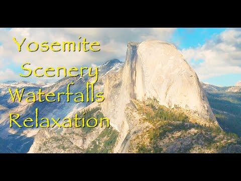 Yosemite Waterfalls and Beautiful Relaxing Nature Scenery