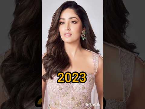 Evolution of Yami Gautam from 2015 to 2023#short#yamigautam#youtubeshorts#viralvedio