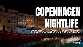 Copenhagen Nightlife| things to do in Copenhagen at Night | Denmark