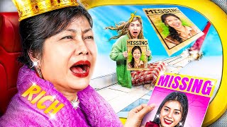 Rich Mom Vs Poor Mom! My Daughter Is Missing!