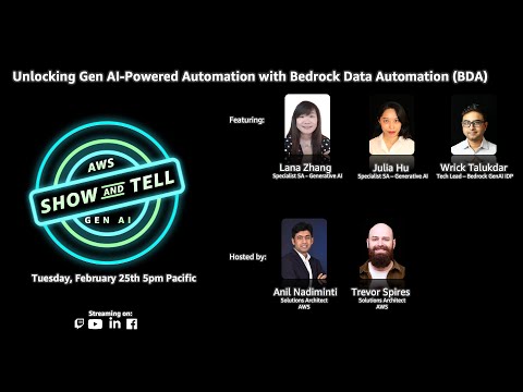 AWS Show and Tell: Gen AI - S1E4 – Gen AI-Powered Automation with Bedrock Data Automation