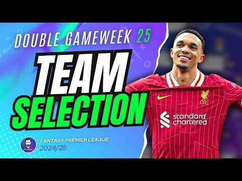 MY DGW25 FPL TEAM SELECTION 🔥 | EMERY OR SLOT IN? | Fantasy Premier League 24/25