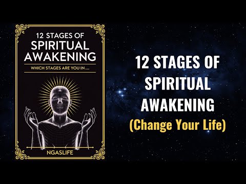 12 Stages of Spiritual Awakening - Which Stages Are You In… Audiobook