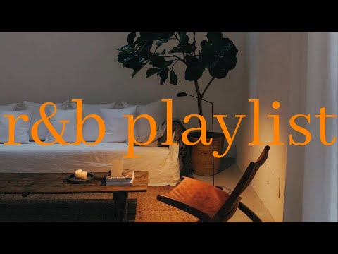 living in the moment - chill r&b playlist