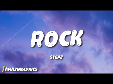 Stepz - Rock (Lyrics)