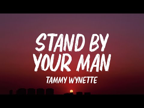 Tammy Wynette - Stand By Your Man (Lyrics)