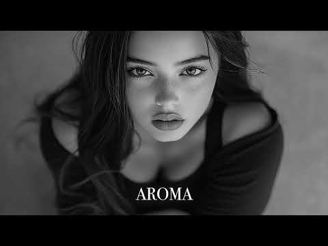 Top Mix Aroma Summer Mix 2025🌴 Deep Feelings Deep House Mix [AROMA Music 2025] [Remix Music]