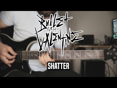 Bullet For My Valentine - Shatter (Guitar Cover, with Solo)