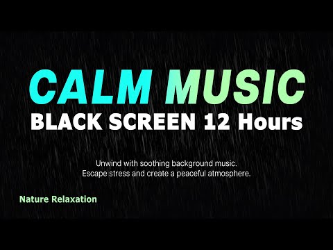 Relax and Unwind with Calm Music for Stress Relief and Focus