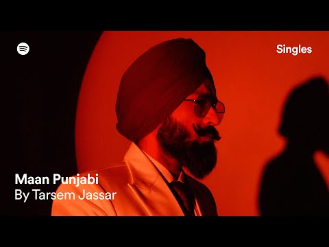 Maan Punjabi Spotify Singles | Tarsem Jassar | MixSingh |  Punjabi Songs 2023