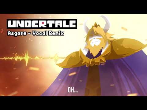 Undertale - Asgore [Vocal Drum and Bass Remix]