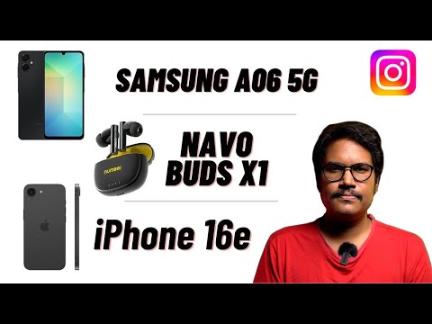 Instagram's New Updates, numBer Navo Buds X1 Launch, Apple iPhone 16e! Samsung Galaxy A06 5G!