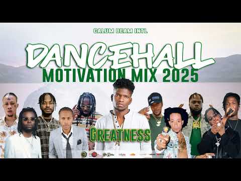 Dancehall Motivation Mix 2025 | Culture Mix | Greatness | Tatik,Jah Vinci,Chronic law,Popcaan