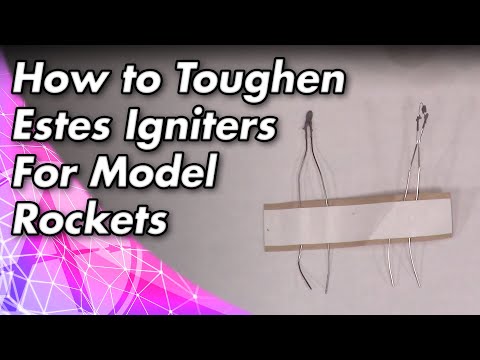 Toughen Estes Igniters for Model Rockets