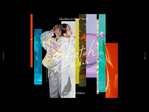 幾田りら 1st Album『Sketch』クロスフェード