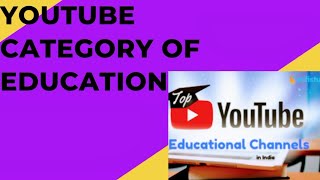 What Is The YouTube Category? Ft (Education)