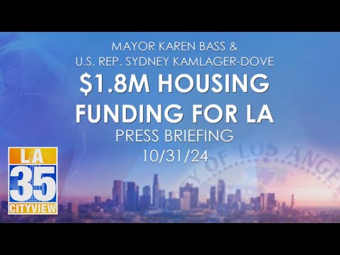 $1.8M Housing Funding for LA Press Briefing 10/31/24