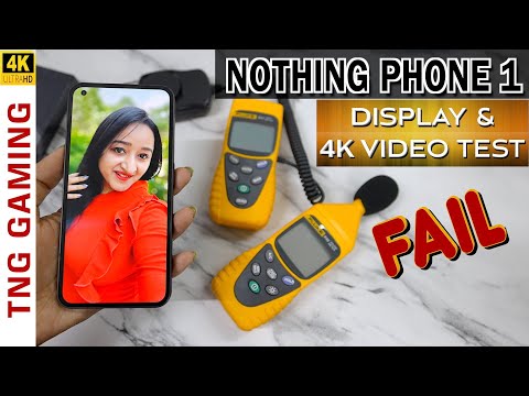 NOTHING PHONE 1 - 4K Video & Display Test