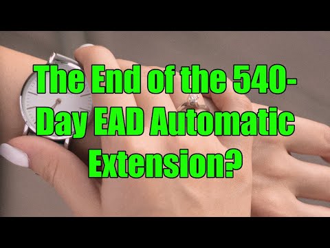 The End of the 540-Day EAD Automatic Extension?