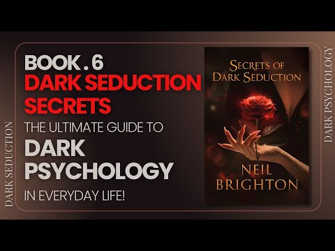 Secrets Of Dark Seduction Audiobook : How to Use Dark Seduction to Get What You Want!