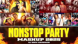 Non Stop Party Mashup 2025 - Dj Shiv Chauhan | Dance  Party Song | Bollywood Hollywood Punjabi Songs