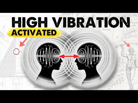 "High Vibration" 11 Things ONLY High Vibrational People Experience (How to Raise Your Vibration)