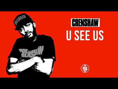 U See Us - Nipsey Hussle (Crenshaw Mixtape)