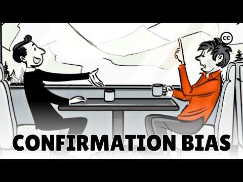 The Confirmation Bias