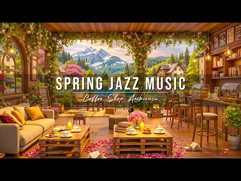 Spring Jazz Music at Cozy Coffee Shop Ambience by Lake ☕ Smooth Jazz Instrumental for Relax & Study