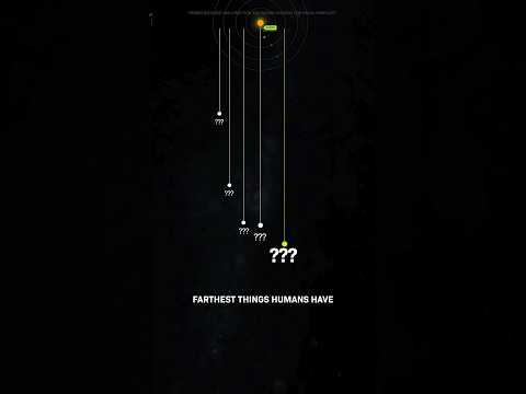 Top 5 Farthest Things Humans Sent into Space