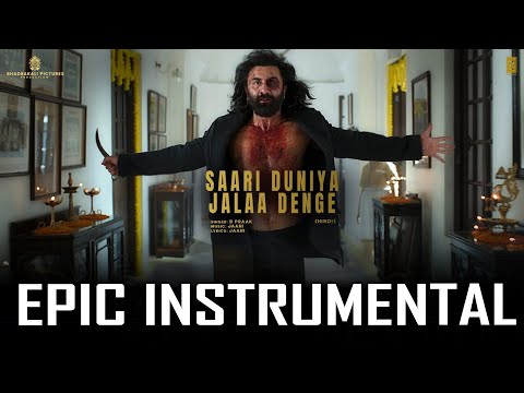 Animal: Saari Duniya Jalaa Denge | Epic Instrumental Version | Cover