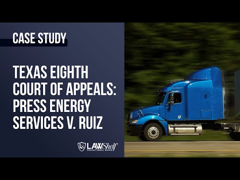 Case Study: Press Energy Services v. Ruiz [Basics of Civil Litigation]